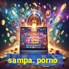 sampa. porno